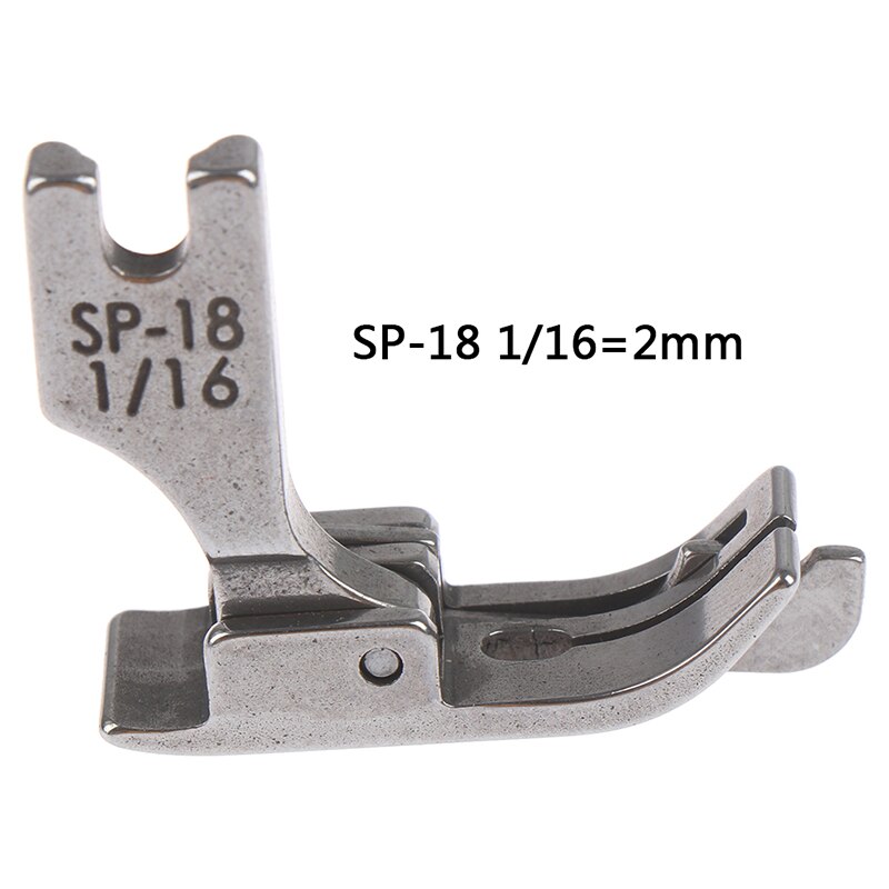 1PC 1/4 1/8 3/8 1/16 3/16 5/16 1/32 Metal Presser Foot SP-18 Industrial Sewing Machine Flat Car Moving Edge Single Needle Flat: 2mm