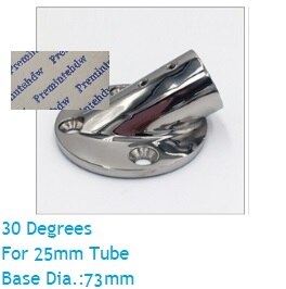 316 Edelstahl Deck Handlauf Armaturen Anschluss Runde Basis Flansch 22mm 25mm 32mm Rohr Yacht Stiefel Schiff Marine Hardware-: 30 Grad 25mm