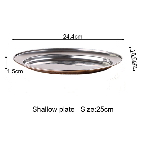 Non Magnetic Stainless Steel Plate Deepen Oval Plate Steamed Vermicelli Ordinary Shallow Dish 21-45CM Fish Dish: Shallow plate 25cm