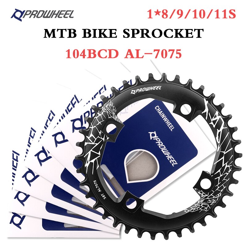 PROWHEEL 104 BCD Round Narrow Wide Chainring Mountain bike AL7075 32T 34T 36T 38T 40T 42T MTB bicycle Crankset Tooth plate Parts