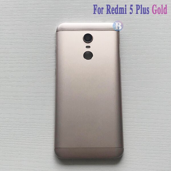 Back Cover Voor Xiaomi Redmi 5 / Redmi 5 Plus Behuizing Batterij Cover Deur Achter Cover Chassis Frame: Redmi 5Plus Gold