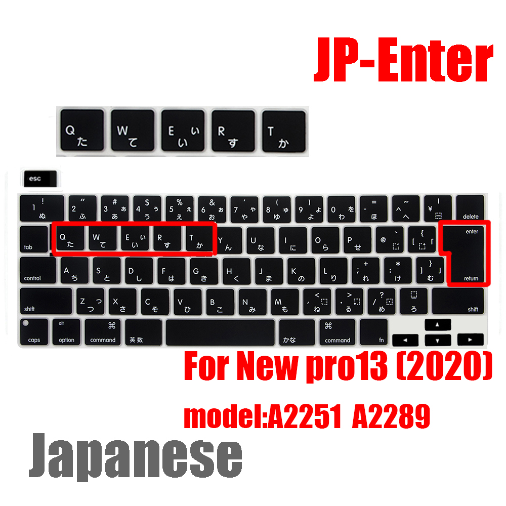Dla macbook pro13 2020 pokrywa klawiatury Laptop folia ochronna 13 cali A2289 A2251 pokrywa klawiatury silikonowej rosyjski francuski hiszpański: JP-Enter Japanese
