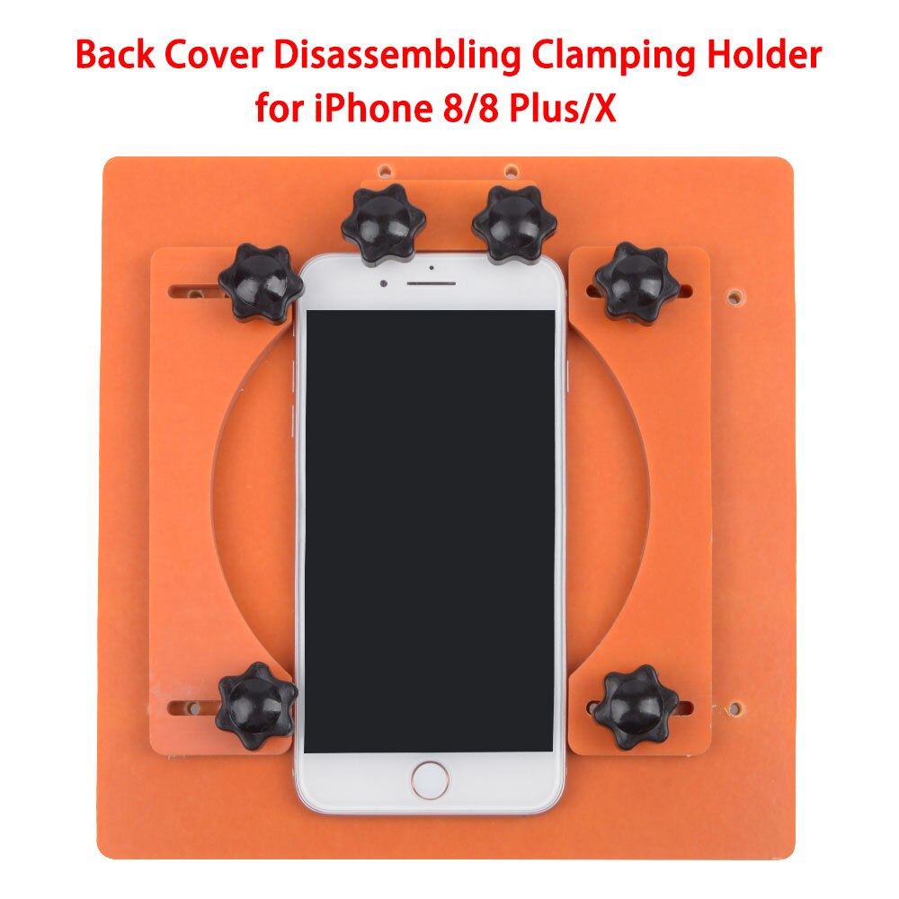 Back Cover Disassembling Clamping Holder for iPhone 8/8 Plus/X screen glass removing Fixture Tool