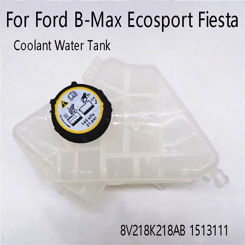 Coolant Water Tank Engine Coolant Expansion Tank for Ford B-Max Ecosport Fiesta VI 8V218K218AB 1513111: Default Title