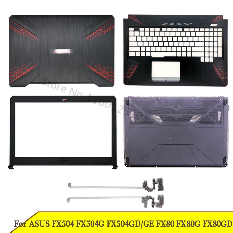 Laptop LCD Back Cover For ASUS FX80 FX80G FZ80G ZX80 FX504 FX504G Front Bezel Hinges Palmrest Bottom Case A B C 47BKLLCJN80