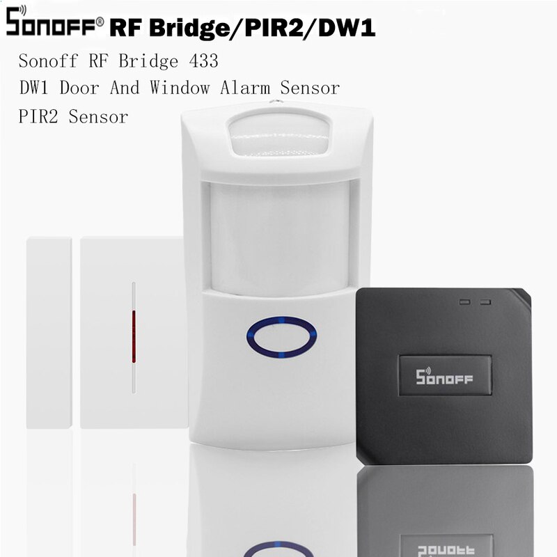 Sonoff RF Bridge 433MHZ Wifi Wireless Signal Converter PIR 2 Sensor/ DW1 Door & Window Alarm Sensor for Smart Home Security Kits: PIR2 DW1  RF Bridge