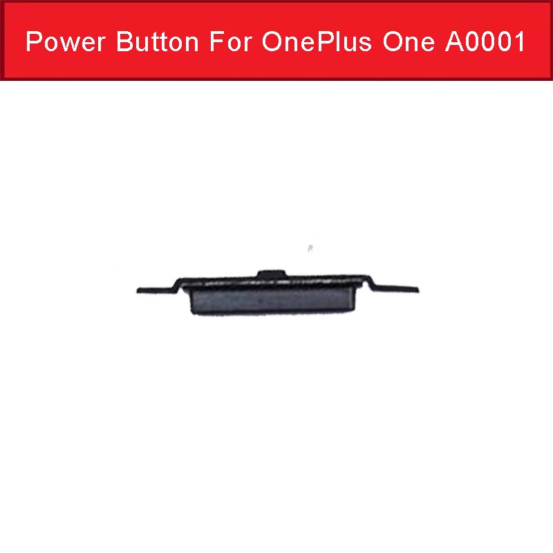 100%  ægte tænd/sluk-knap til oneplus 1 a0001 5.5 &quot; udvendig tænd/sluk-tast til 1+  én op &amp; ned volumenkontrol tastaturdele: Tænd / sluk-knap