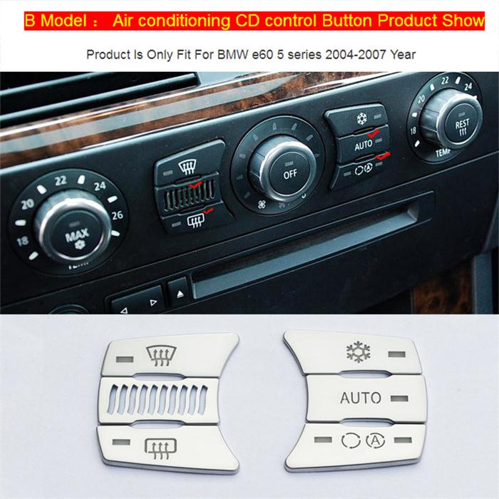 Bil styling aircondition cd kontrol knapper dekoration panel klistermærker covers til bmw  e60 5 serie interiør auto tilbehør: Sølv b model