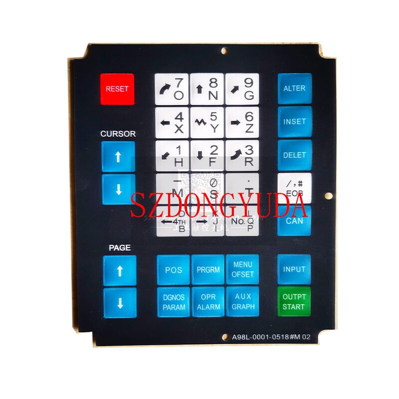 Fanuc – panneau de commande de Machine, 1 X commutateur de clavier à Membrane d'écran tactile OT A98L-0001-0518 # T A98L-0001-0518 # M 02: A98L 0001 0518 M02