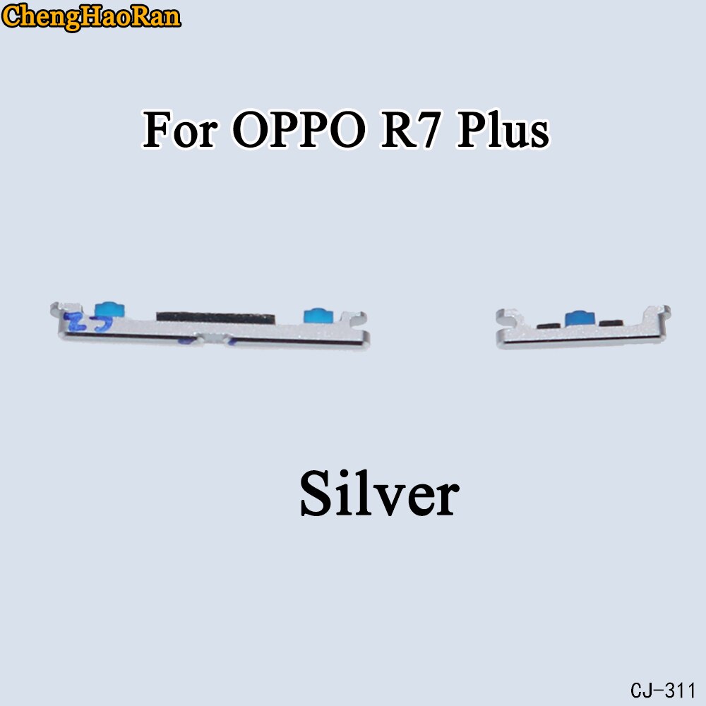 ChengHaoRan 1 Juego para OPPO R7 R7S R7 Plus R3 7007 botón lateral botón de encendido + volumen botón interruptor botón conjunto piezas