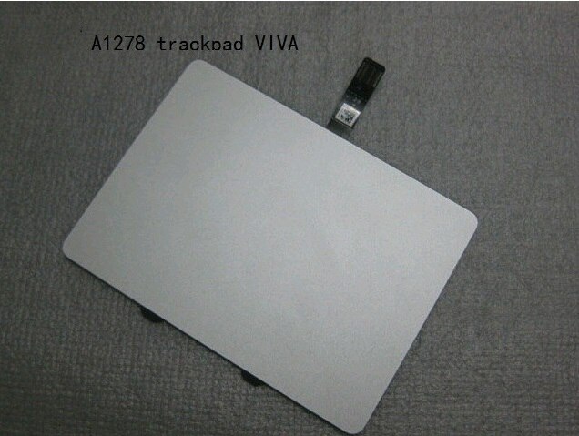 Touchpad A1278 para Macbook Pro 13 &quot;MB990 MC374 MC700 MD313 MD314 MD102 , novedad