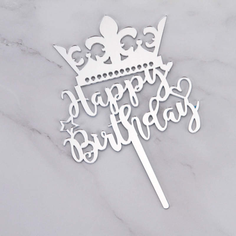 Mirror Acrylic Cake Topper Cute Crown Happy Birthday Letters Cake Topper For Kids Birthday Cake Decor Baby Shower Cake Topper