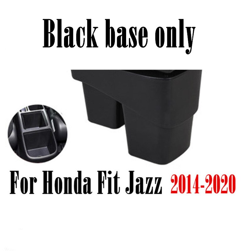 Accoudoir pour Honda Fit Jazz – , Console centrale, boîte de rangement, style de voiture: Black base only