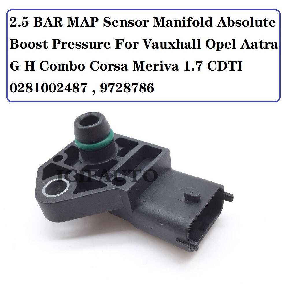 2.5 Bar Map Sensor Manifold Absolute Boost Druk Voor Vauxhall Opel Aatra G H Combo Corsa Meriva 1.7 Cdti 0281002487 , 9728786