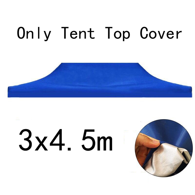 Replacement Four-Corner Tent Cloth 3X3M/2X2M Canopy Top Cover Foldable Rainproof Patio Pavilion Replace Gazebo Canopy Top Cover: 3x4.5 Blue