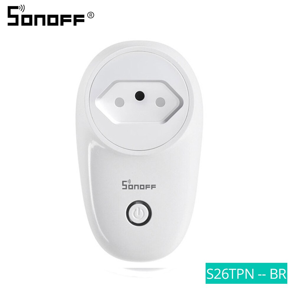 SONOFF S26/Mini/Basic Switch WiFi Smart Socket EU/UK/CN/AU/US/IL/CH/IT/BR Wireless Plug Smart Home Work With Alexa Google Home: S26 BR