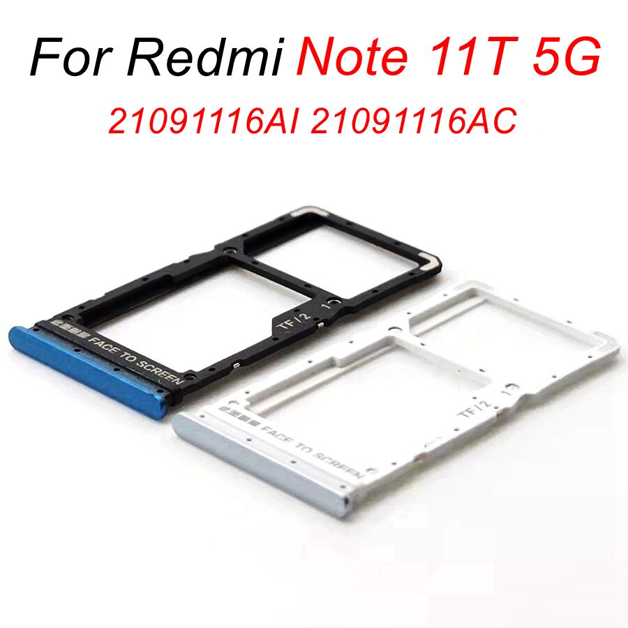 SIM Card Trays For Xiaomi Redmi Note 11T 5G SIM Slot Micro SD Card Tray Holder Adapter Socket Replacement 21091116AI 21091116AC