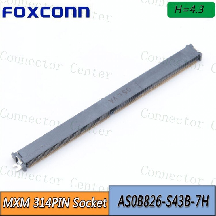 Mxm 314Pin Socket H4.3 Connector 314P AS0B826-S78B-7H