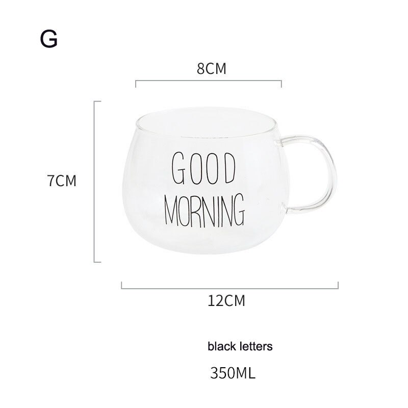 Nordic Good Morning Letters Black White Transparent Milk Glass Coffee Mugs Clear Tea Drinks Cup Dessert Kitchenware: G
