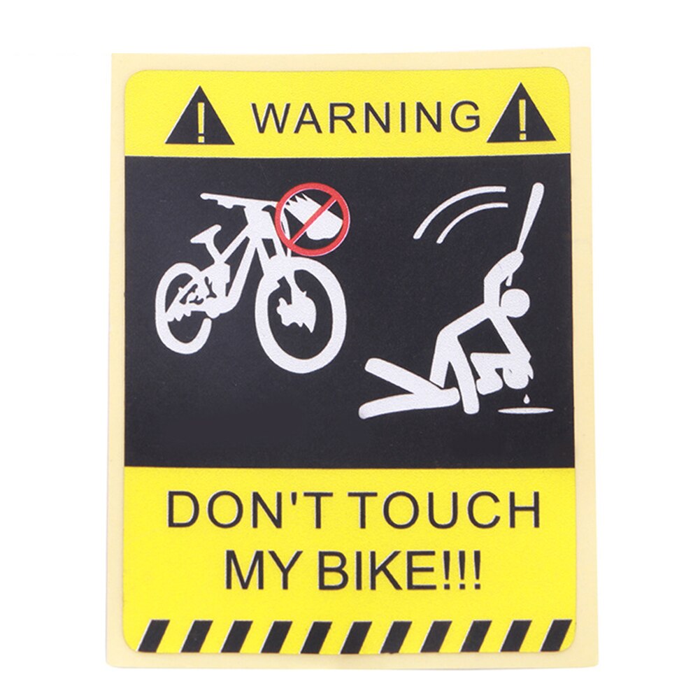 Bike Stickers PVC Coating Waterproof Reflective Bumper Sticker The Sign Of Don't Touch My Bike Funny Bike Accessories: 2