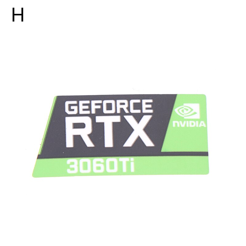 RTX 3090TI 3080TI 3070 3060 desktop sticker laptop graphics card label Laptop Desktop Label: H