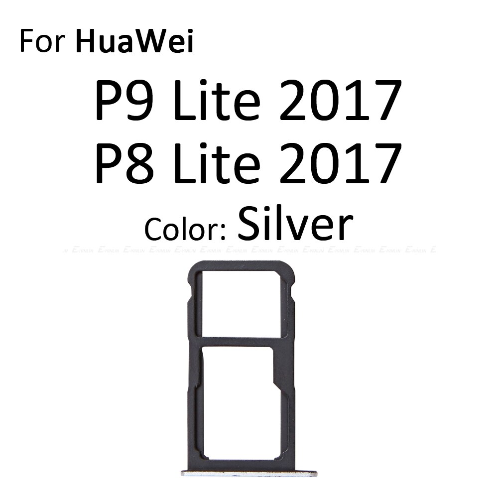 Sim Card Socket Slot Tray Reader Holder Connector Micro SD Adapter Container For For HuaWei P9 P8 Lite: ForP9Lite2017 Silver