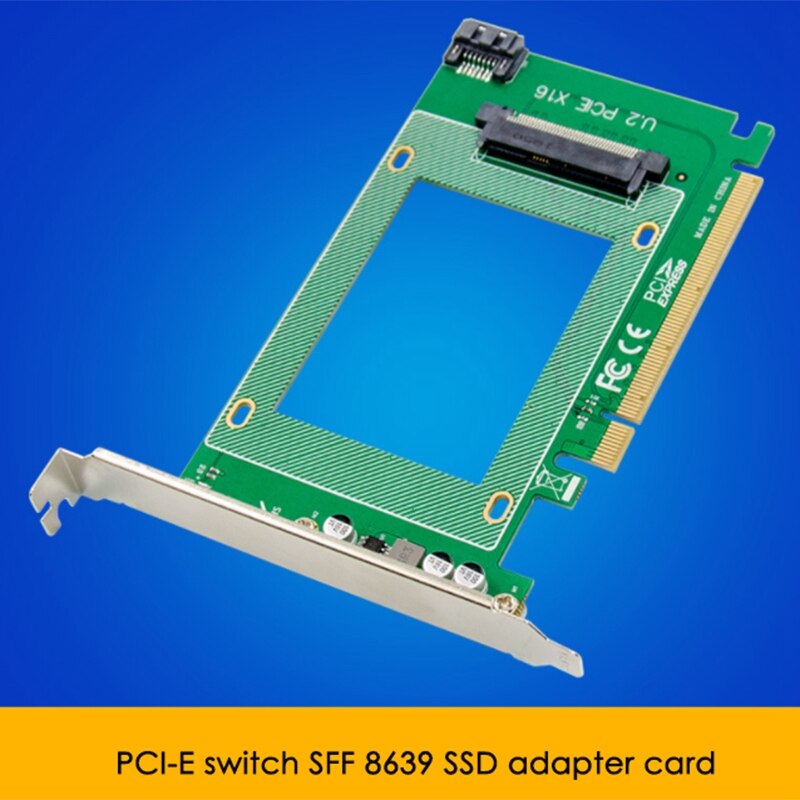 PCI-E X16 U.2 SFF8639 2.5 Inch NVMe SSD Adapter Card PCIe to U.2 Expansion Card for Notebook PC