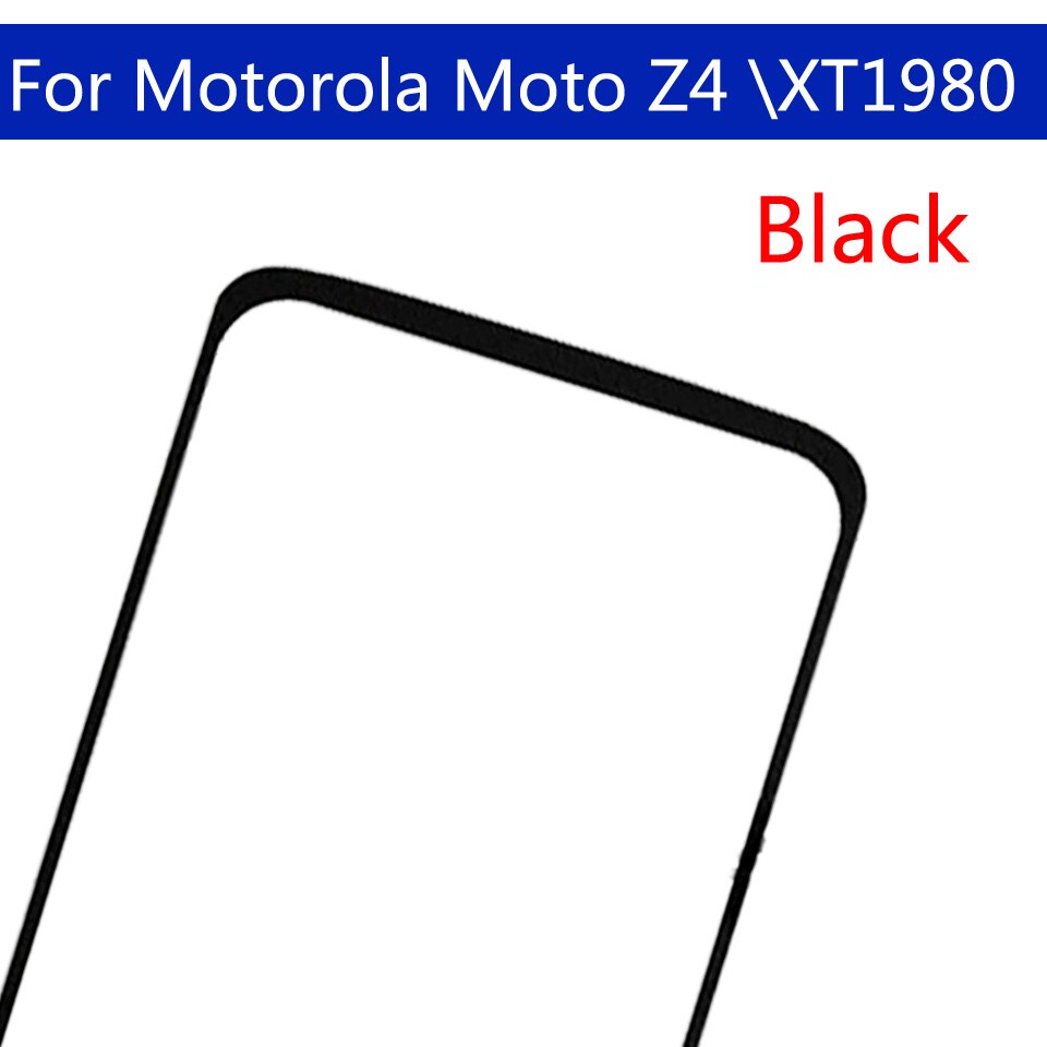 Per Motorola Moto Z4 XT1980 Touch Screen pannello frontale lente in vetro LCD sostituzione vetro esterno