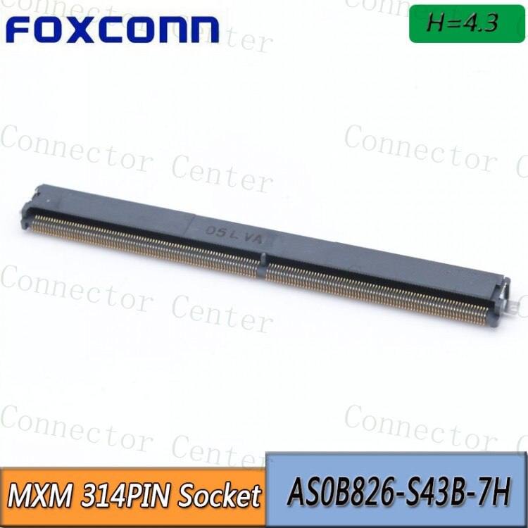 Mxm 314Pin Socket H4.3 Connector 314P AS0B826-S78B-7H