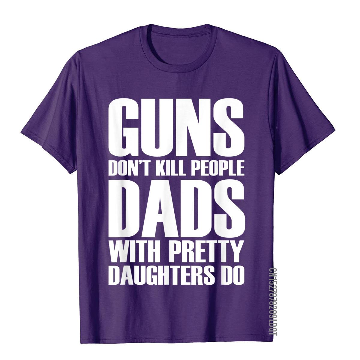 Guns Dont Kill People Dads With Pretty Girls Do camisetas para hombres divertidas camisetas y camisetas de algodón para hombres Camiseta estampada Vintage: XS / Azul cielo