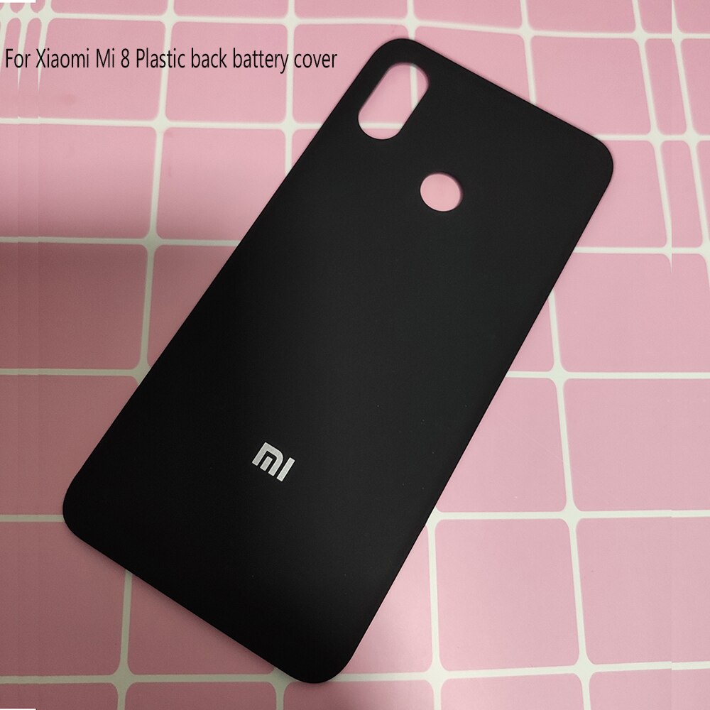 Plastic Back Case Behuizing Voor Voor Xiaomi Mi 8 Back Battery Cover Deur Vervanging Reparatie Onderdelen 3M Lijm voor Mi Mi8