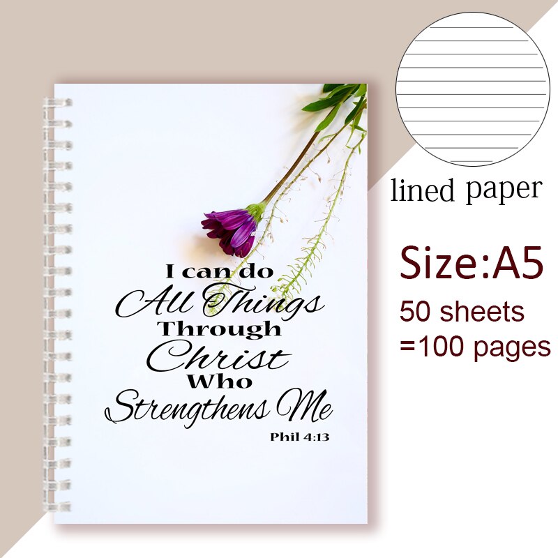 Philippians 4:13 Quote - I Can Do All Things Through Christ Who Strength Me - Spiral Notebook Christian Bible Note Book Faith: 13