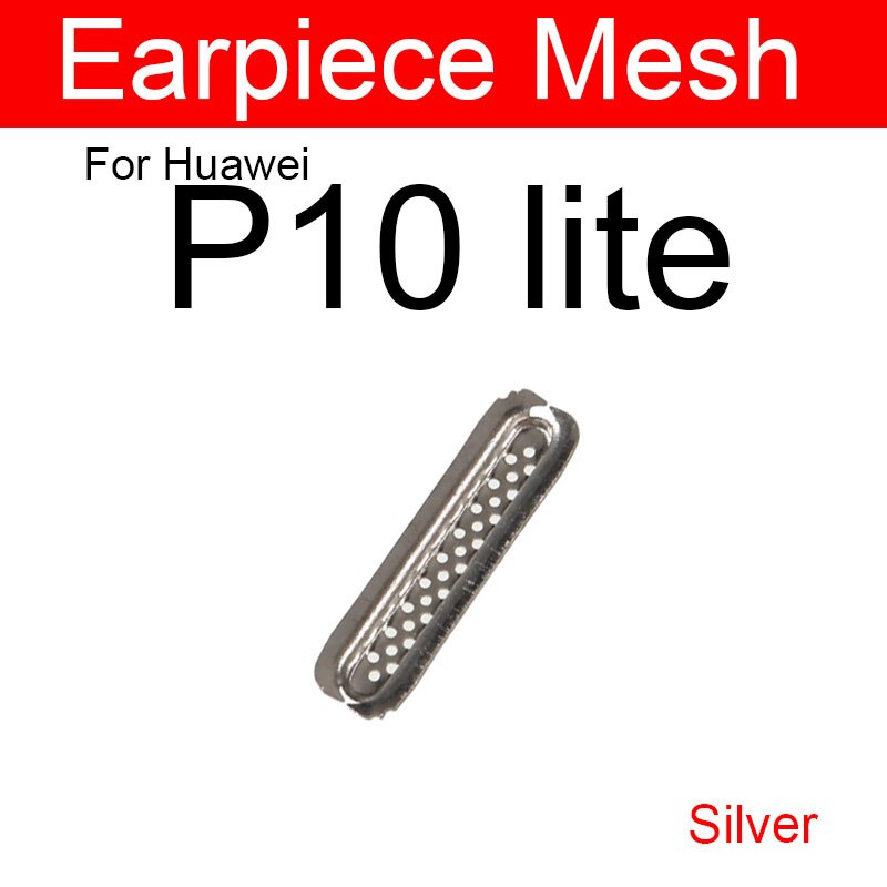 Anti-dust Earpiece Speaker Mesh For Huawei P10 P20 P30 P40 Lite Pro P10 Plus Ear Speaker Dust-proof Grill Net Repair Part: P10 Lite Silver