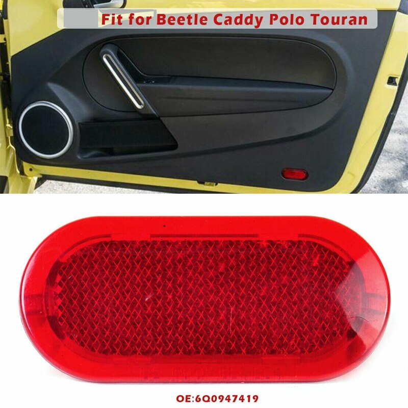 AU04 -2Pcs Red Binnendeur Panel Waarschuwingslampje Cap Reflector Voor Polo Beetle Caddy Touran 6Q0947419