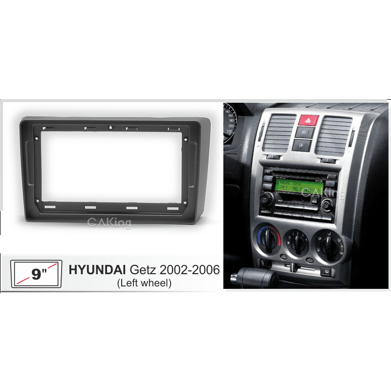 9 inch Car Fascia Radio Panel for HYUNDAI GETZ 2002-2006 (Left Wheel) Dash Kit Install Facia Console Bezel Plate 9inch Adapter