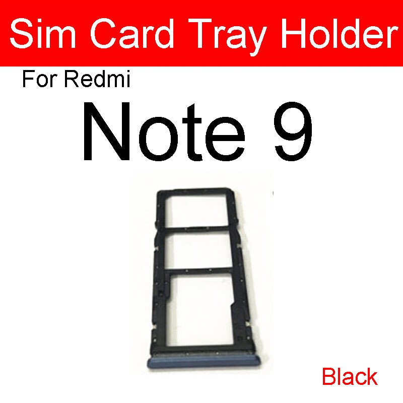 Sim Card Tray For Xiaomi Redmi Note 9 Note9 M2003J15SC SIM Card Slot Sim Card Reader Holder Flex Cable Repair Replacement Parts: black