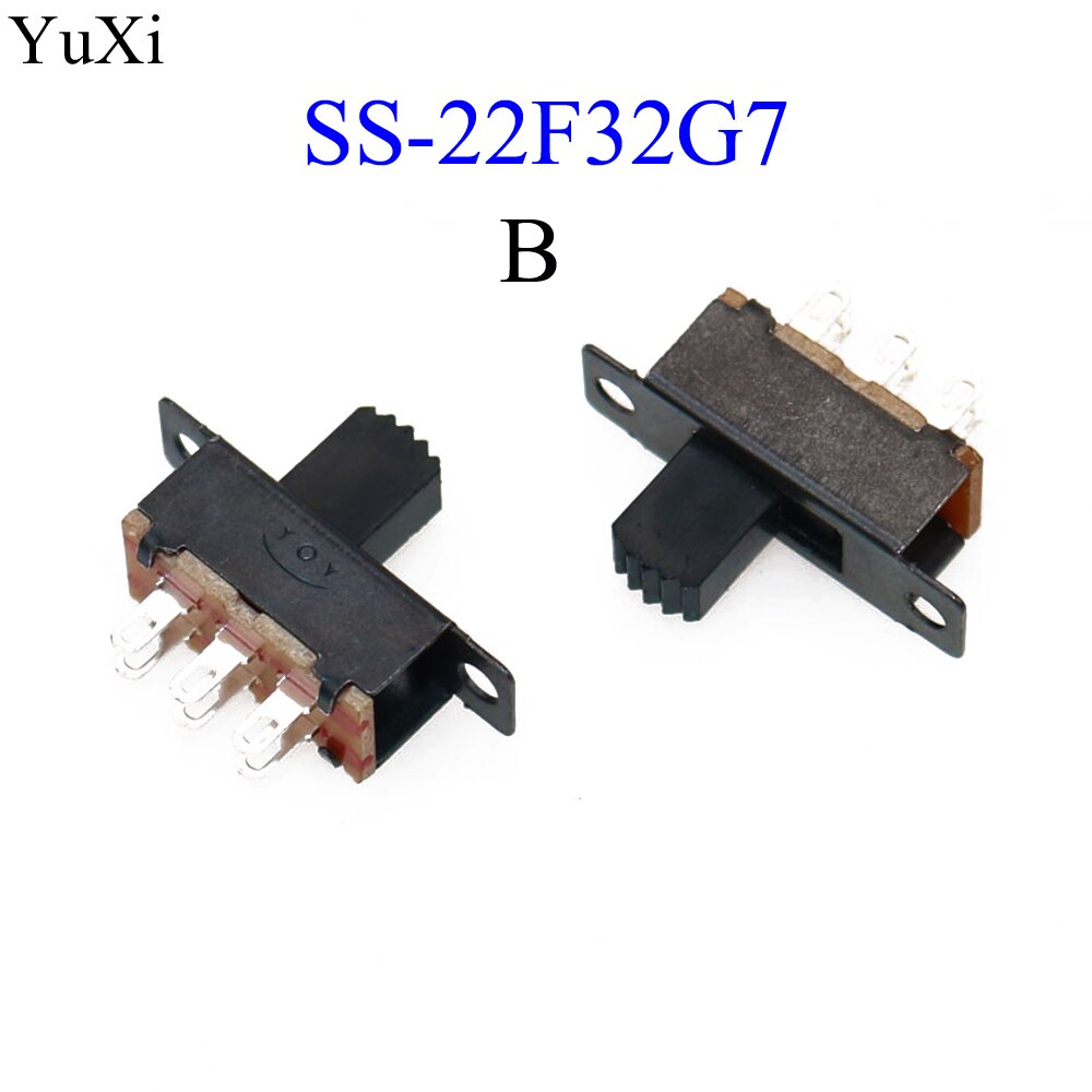 YuXi SS12F15G5 SS-22F32G7 SPDT 3 Pin 2 Position 2P 3p 2T toggle switch Interruptor on-off Slide Switch PCB Mount: B