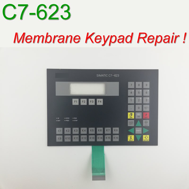 6ES7623-1AE01-5AA0 C7-623 Membraan Toetsenbord voor HMI Panel reparatie ~ doen het zelf, in voorraad Hebben