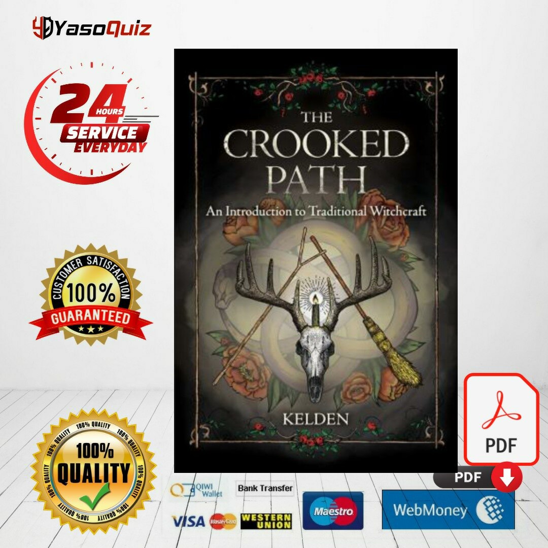 The Crooked Path An Introduction To Traditional Witchcraft