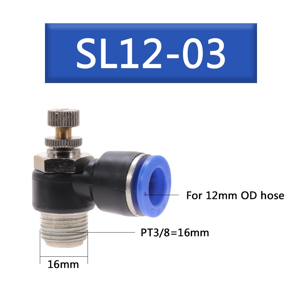 SL 4 6 8 10 12mm Fast connection Pneumatic Fitting M5" 1/8" 1/4" 3/8" 1/2 air speed Regulating valve throttle valve: SL12-03