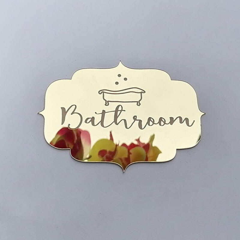 Home Family Hotel Washing Room Acrylic Mirror Door Signs Bathroom Sticker Label Party favor: gold B