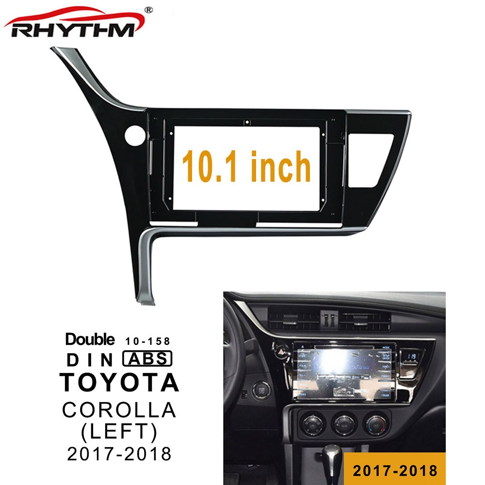 Panel adaptador de marco de dvd para coche, instalación de montaje en tablero, 10,1 pulgadas, 2DIN, para TOYOTA COROLLA , rueda izquierda: only frame