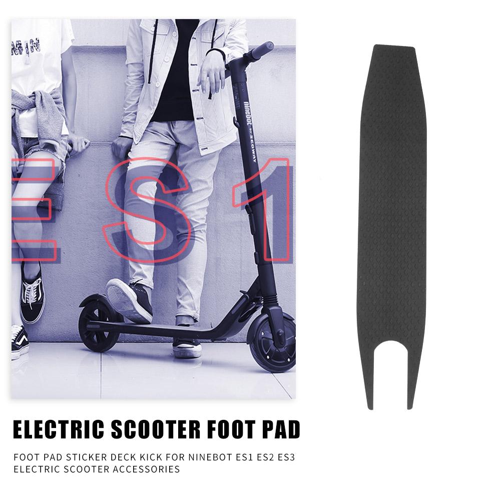 Duurzame Elektrische Scooter Voet Pad Multi-Functie Voor Ninebot ES1 ES2 ES3 ES4 Voet Pad Sticker Dek Kick Elektrische scooter Onderdelen