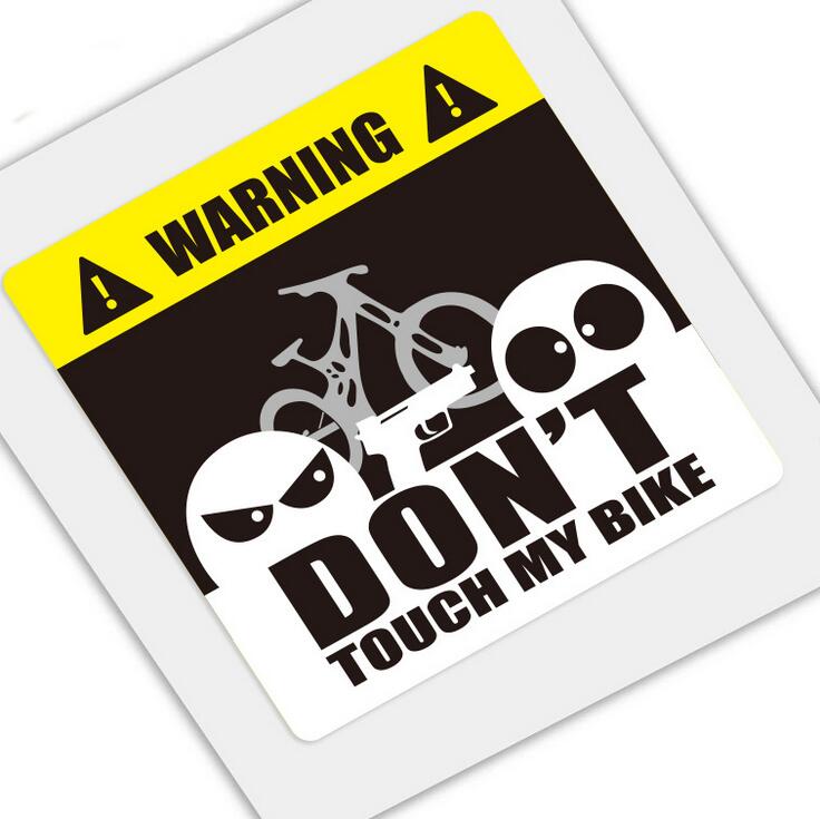 Don't touch my car warning sticker road bike mountain frame don't touch my car waterproof bike personality sticker: c