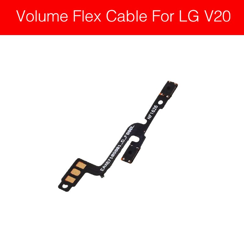 Volume & Power Knop Voor LG V10 V20 V30 V40 ThinQ F600 H961N H968 H910 H918 VS995 LS997 Schakelaar Op /off Power Control Flex Kabel: V20 Volume Flex