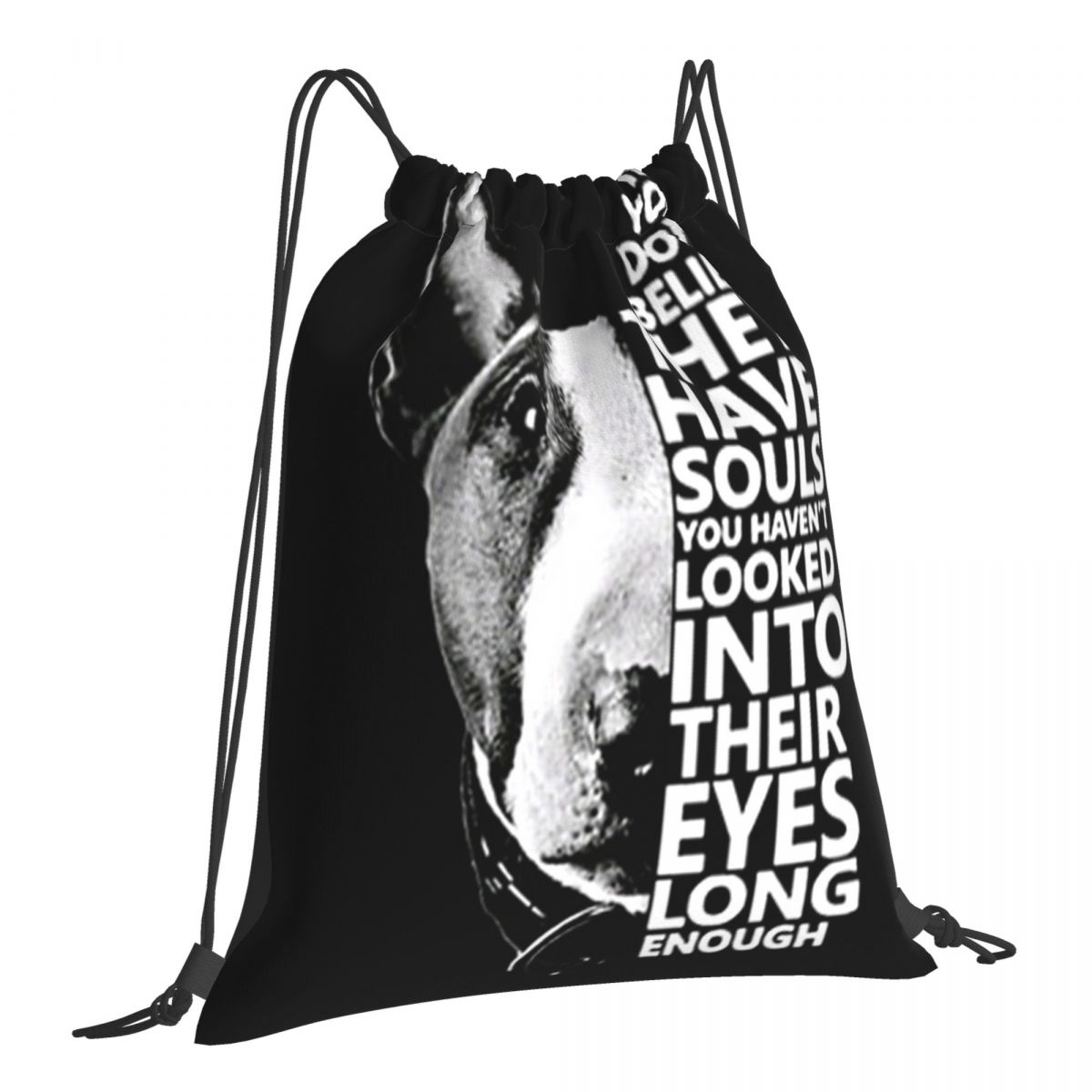 Bull Terrier Als Je Niet Geloven Ze Hebben Zielen U Haven't Keek In Hun Ogen Zakken Rugzak Tas