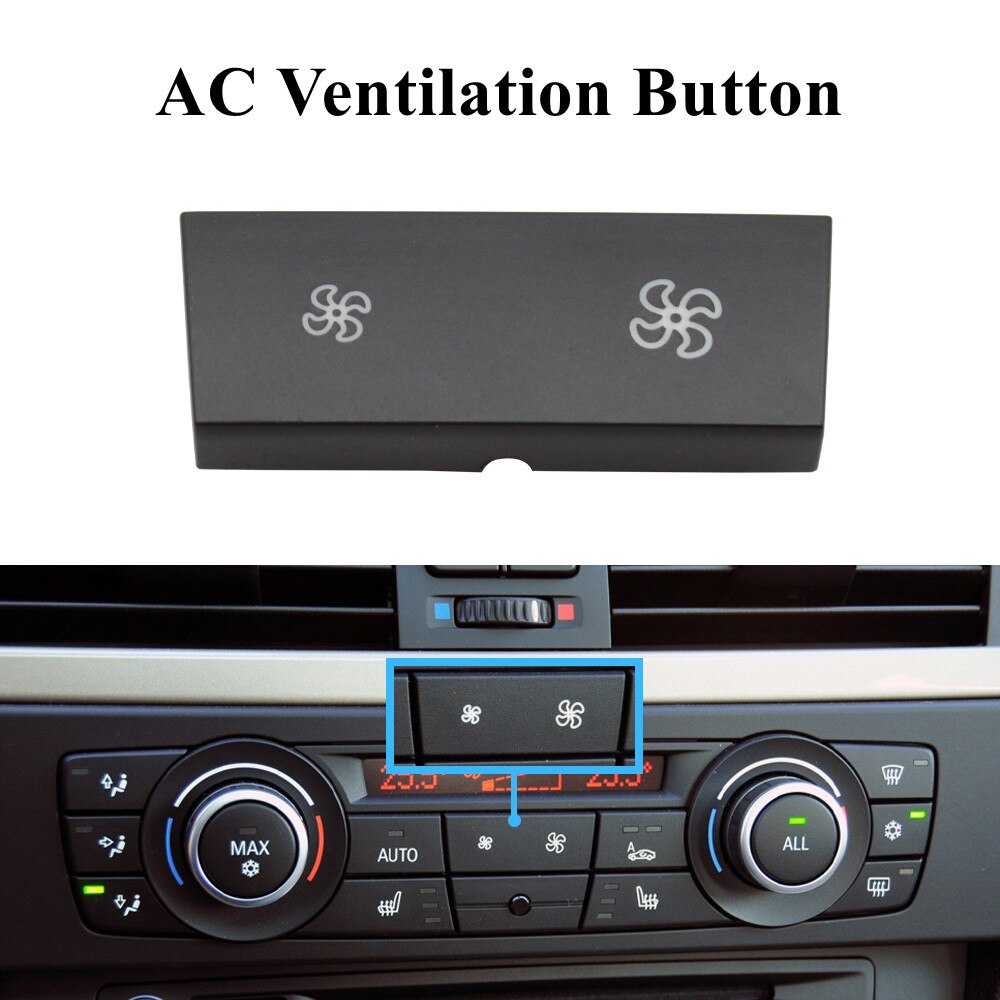 Auto Heater Climate Control Fan Volume Airconditioning Knop Luchtcirculatie Knop Voor Bmw 1 3 X1 X3 E81 E90 e91 E92 E84 F25: Button-10