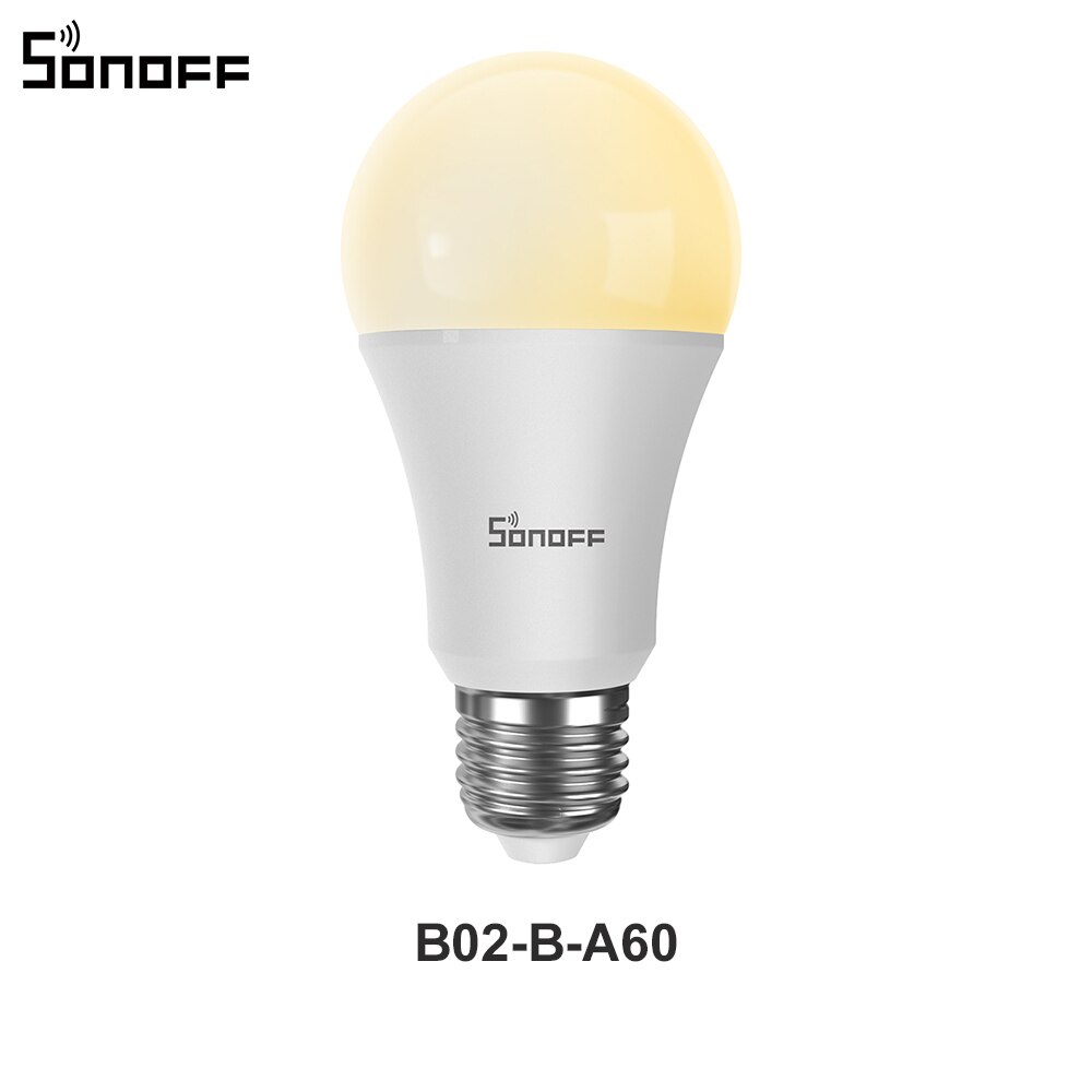 Sonoff Wi-fi Slimme Led E27 Lamp 220-240V Dimbare Dual Multi Kleurtemperatuur Ajustable Groep Voice Control Via ewelink Alexa: Sonoff B02-B-A60