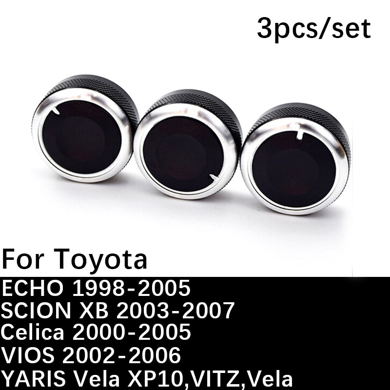 3 Stks/set Voor Toyota Ac Knop Airconditioning Knop Warmte Schakelaar Voor Toyota Yaris Vios Vitz Vela Echo XP10 scion Xb Celica