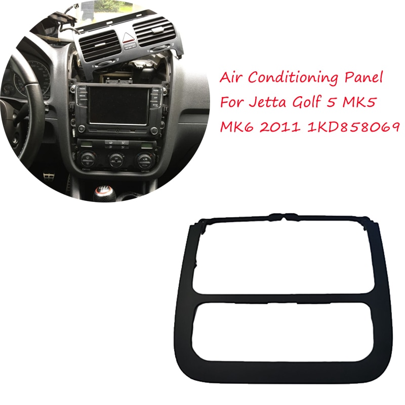 For Jetta Golf 5 MK5 MK6 1KD 858 069 Car Automatic Air Conditioning Panel CD Panel Surround Radio Black Cover Trim Stickers